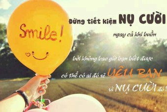 Đừng bao giời tiết kiệm nụ cười nhé :))